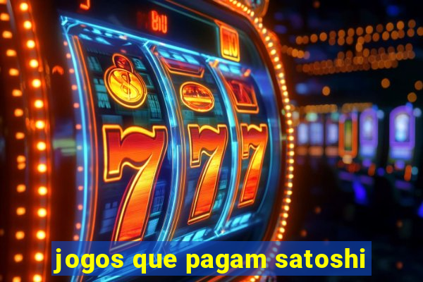 jogos que pagam satoshi